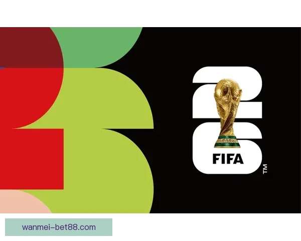 美加墨世界杯投注指南与最新玩法解析全攻略